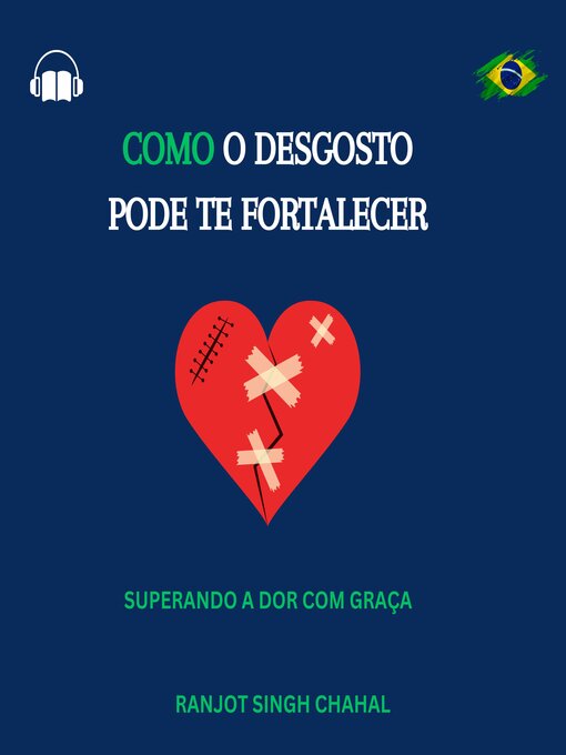 Title details for Como o Desgosto Pode te Fortalecer by Ranjot Singh Chahal - Available